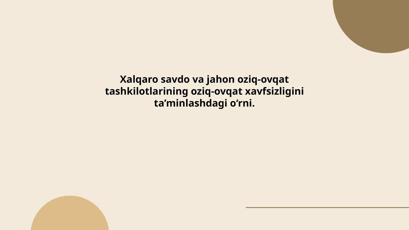 Xalqaro savdo va jahon oziq-ovqat tashkilotlarining oziq-ovqat xavfsizligini ta’minlashdagi o‘rni