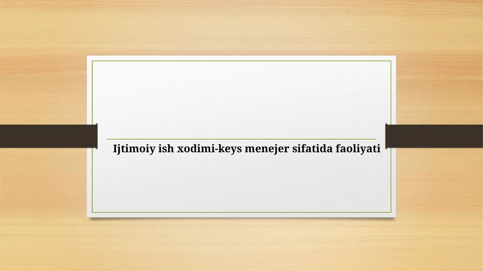 Ijtimoiy ish xodimi-keys menejer sifatida faoliyati