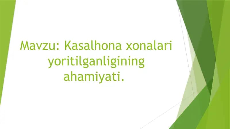 Kasalxonaxonalari yoritganligi