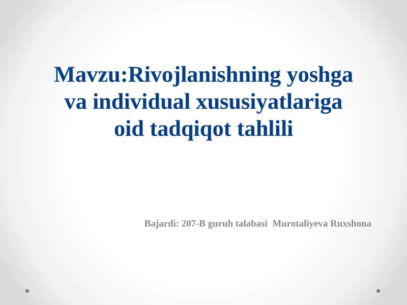 Rivojlanishning yoshga oid individual xususiyatlariga oid tadqiqot tahlili