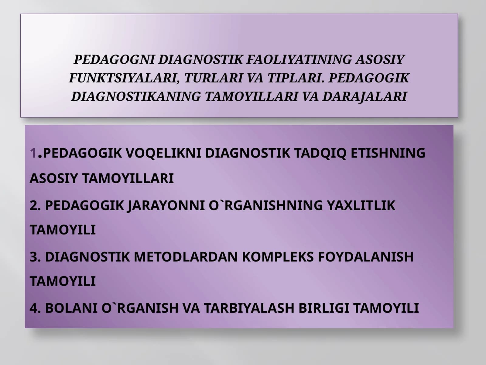 PEDAGOGIK VOQELIKNI DIAGNOSTIK TADQIQ ETISHNING ASOSIY TAMOYILLARI