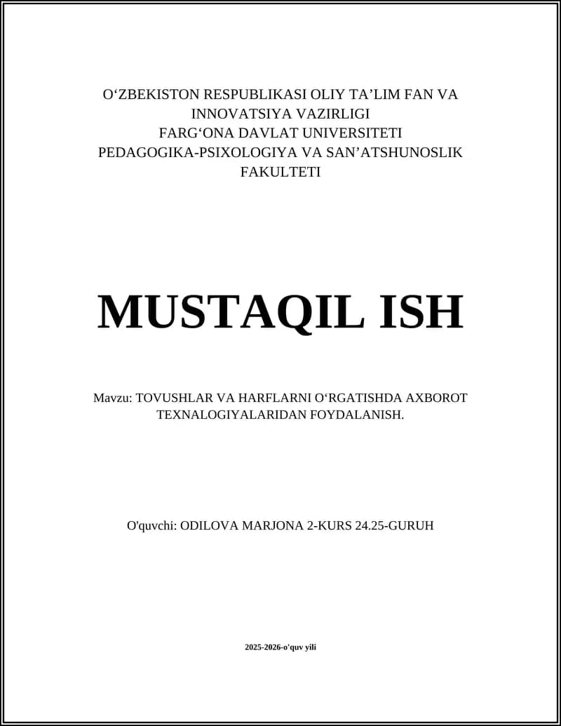TOVUSHLAR VA HARFLARNI O‘RGATISHDA AXBOROT TEXNALOGIYALARIDAN FOYDALANISH