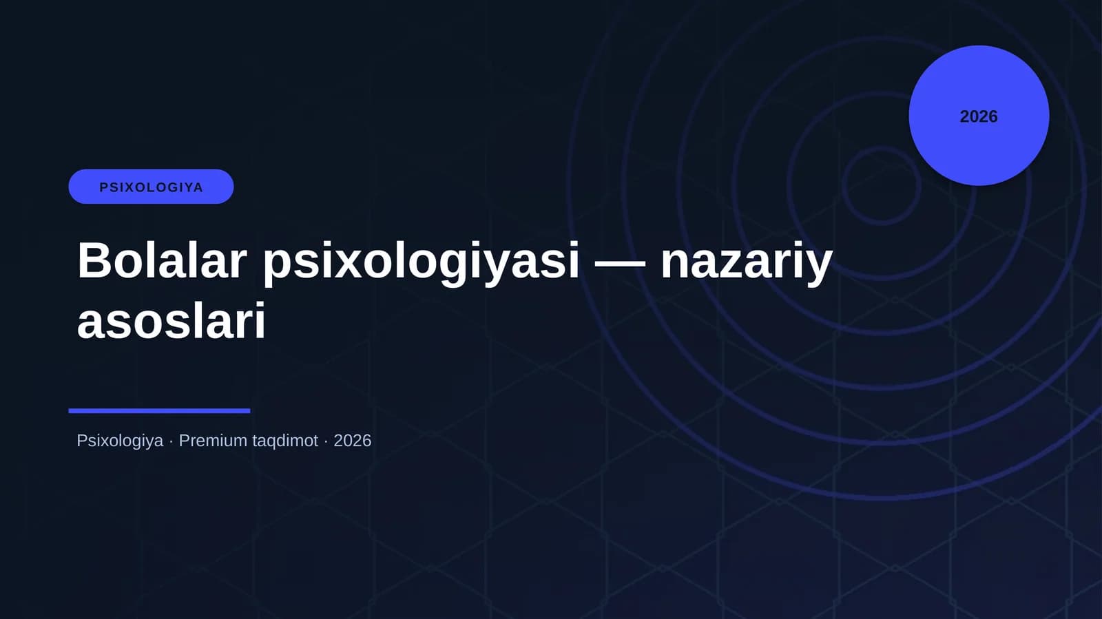 Bolalar psixologiyasi — nazariy asoslari