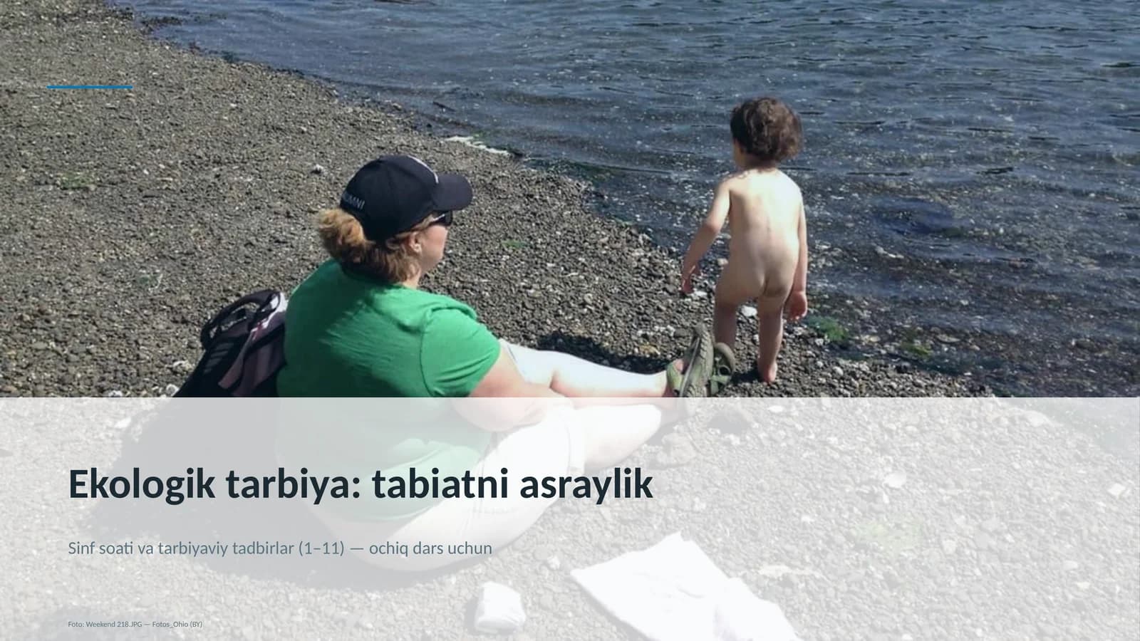 Ekologik tarbiya: tabiatni asraylik