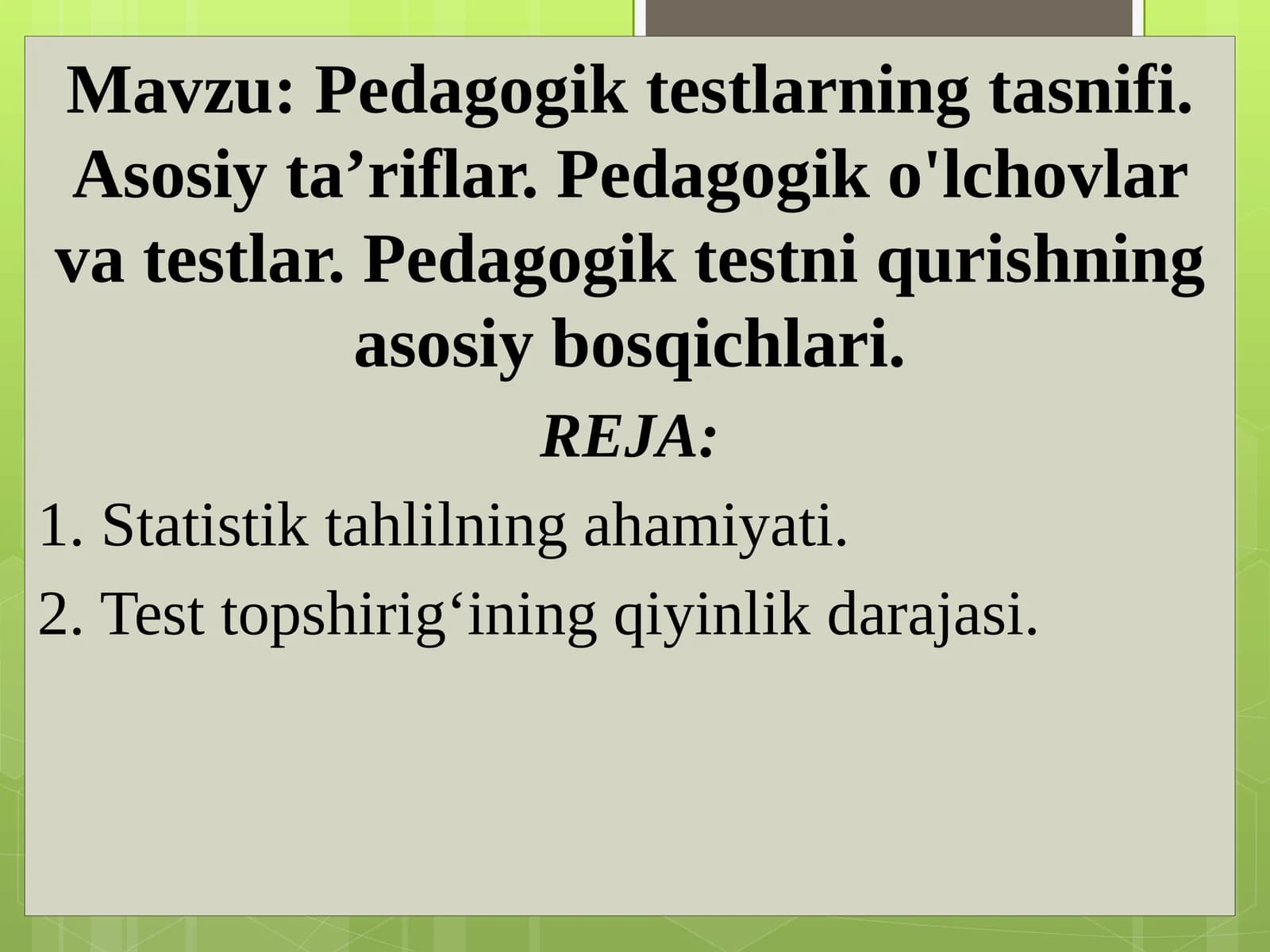 Pedagogik testlarning tasnifi