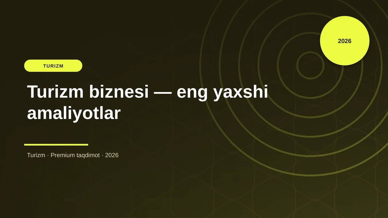 Turizm biznesi — eng yaxshi amaliyotlar