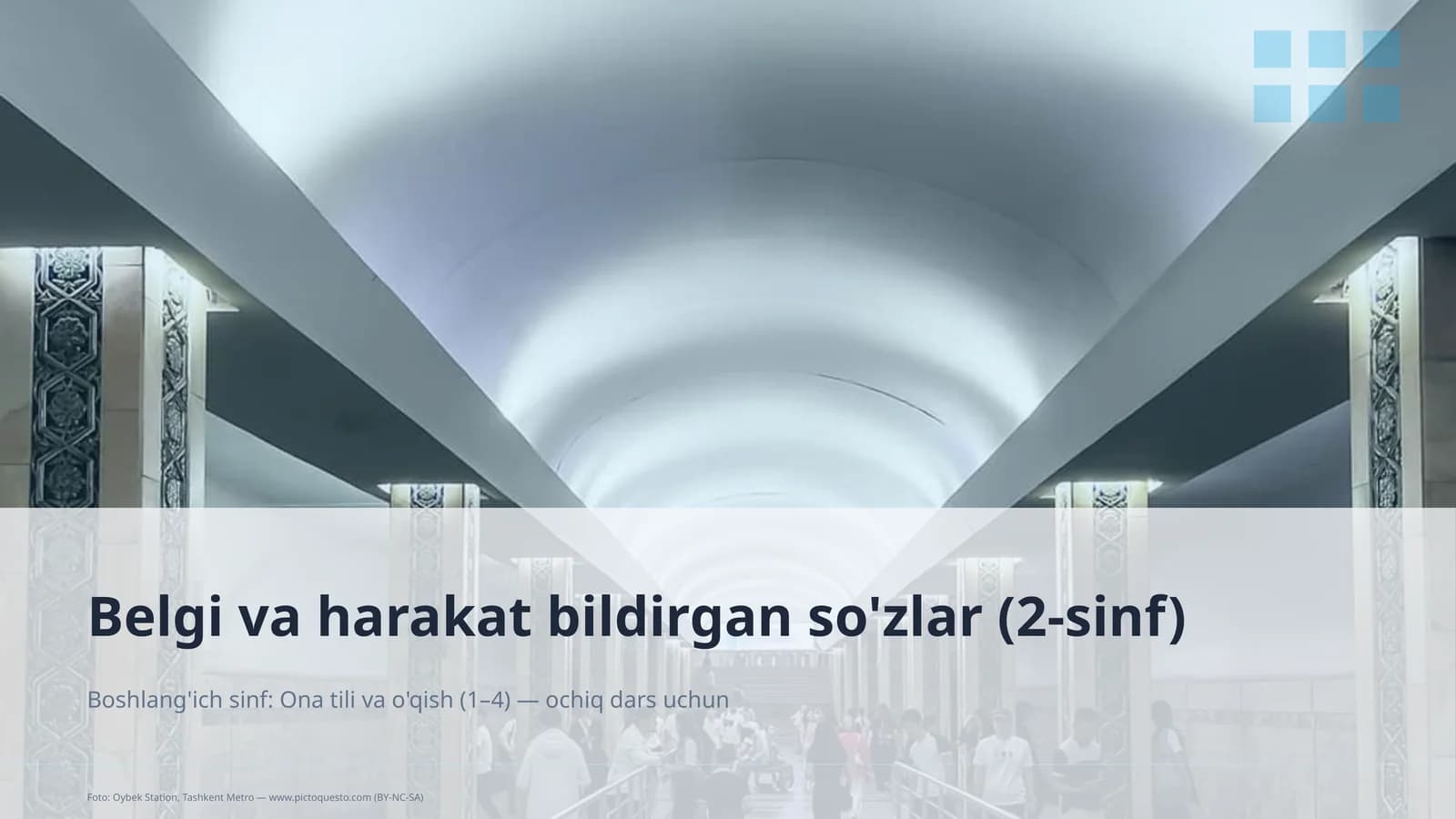Belgi va harakat bildirgan so'zlar (2-sinf)