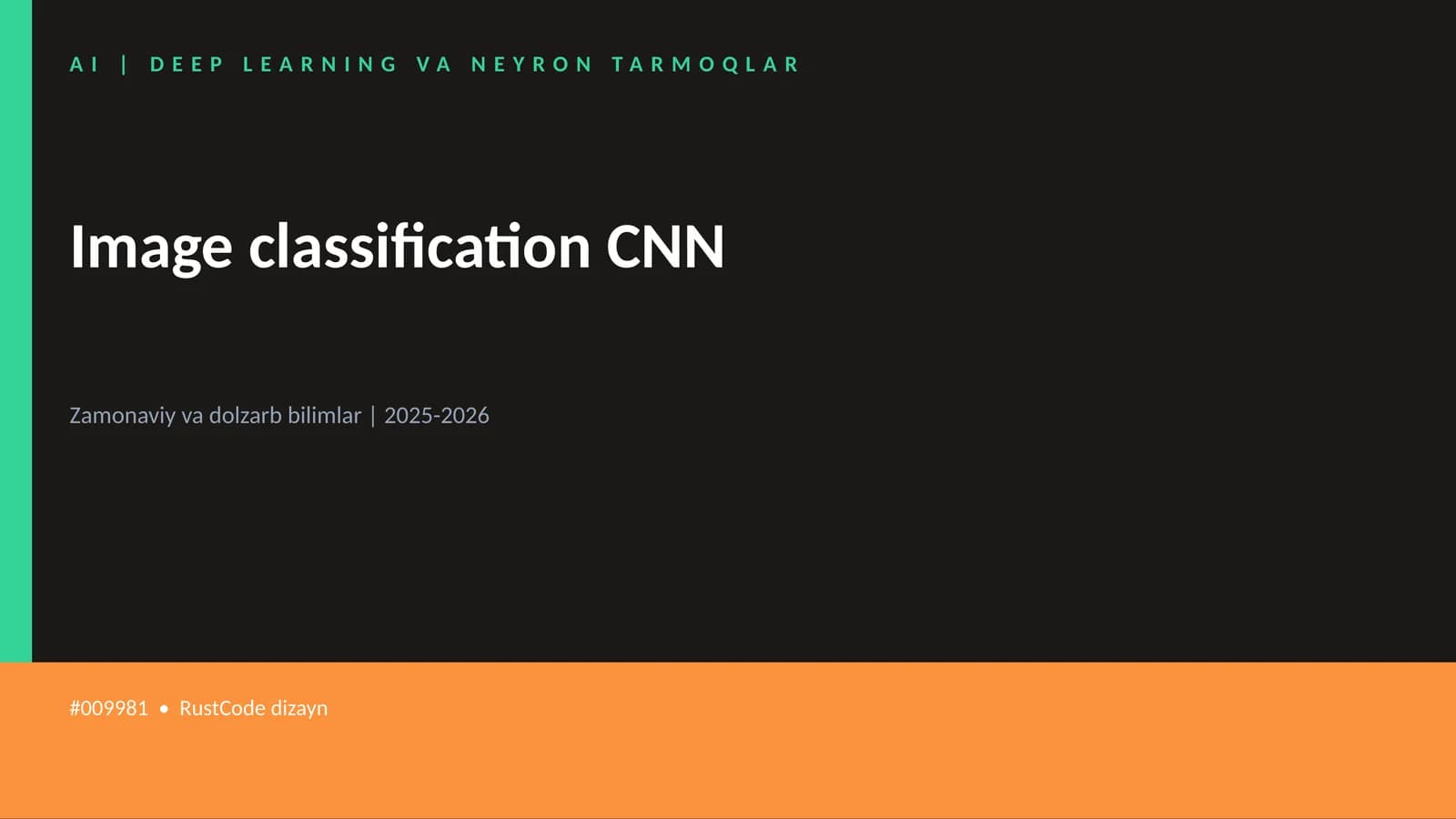 AI | DEEP LEARNING VA NEYRON TARMOQLAR