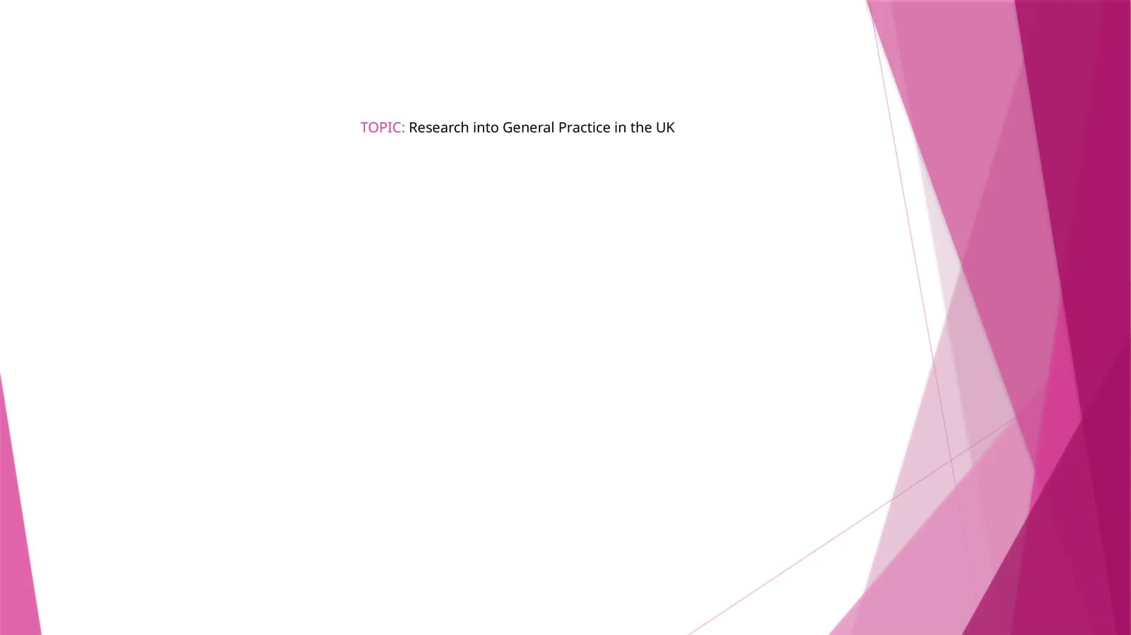 Research into General Practice in the UK