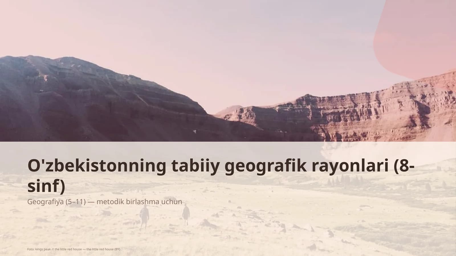 O'zbekistonning tabiiy geografik rayonlari (8-sinf)