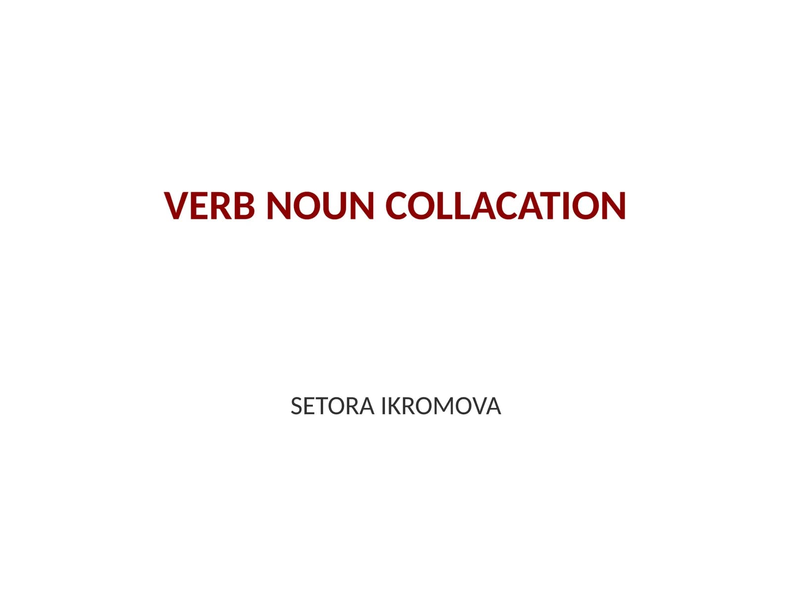 Verb-Noun Collocation