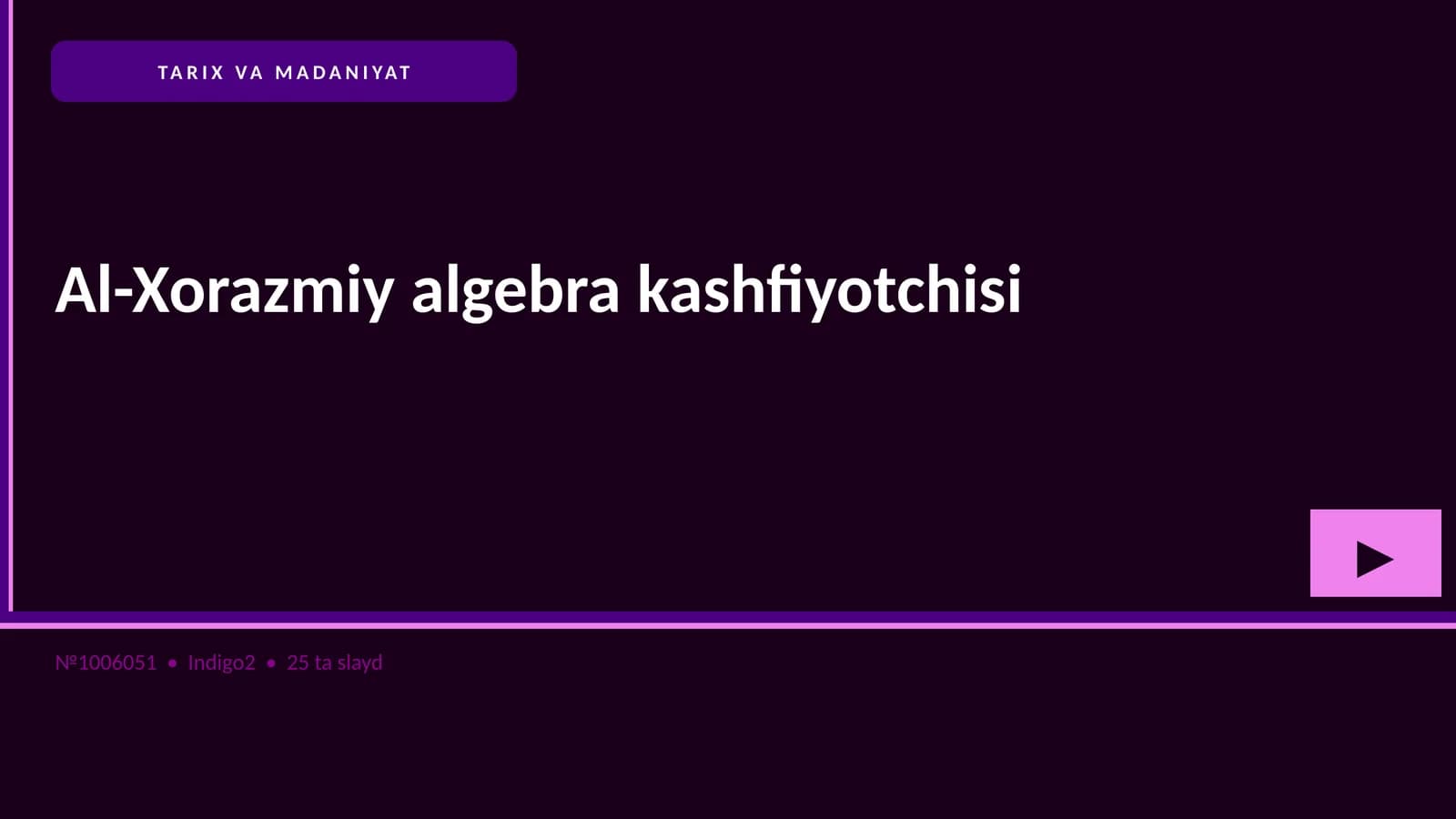 Al-Xorazmiy algebra kashfiyotchisi