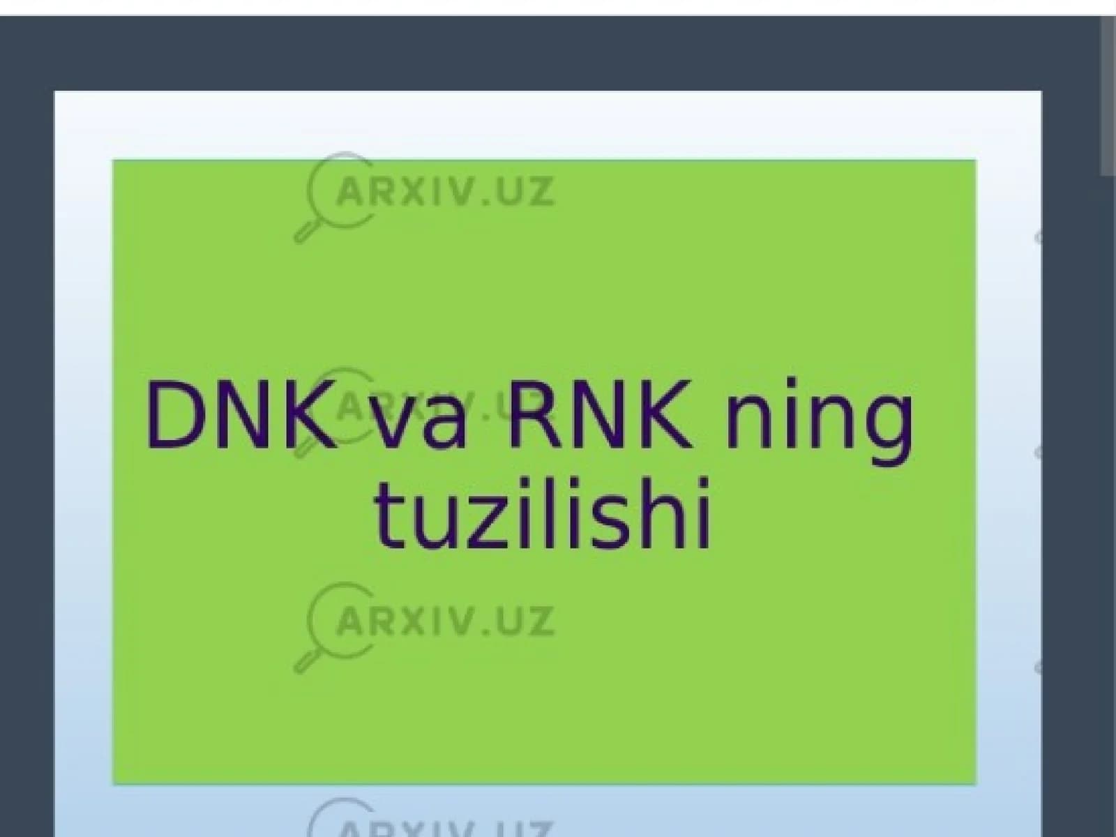 DNK va RNK ning tuzilishi