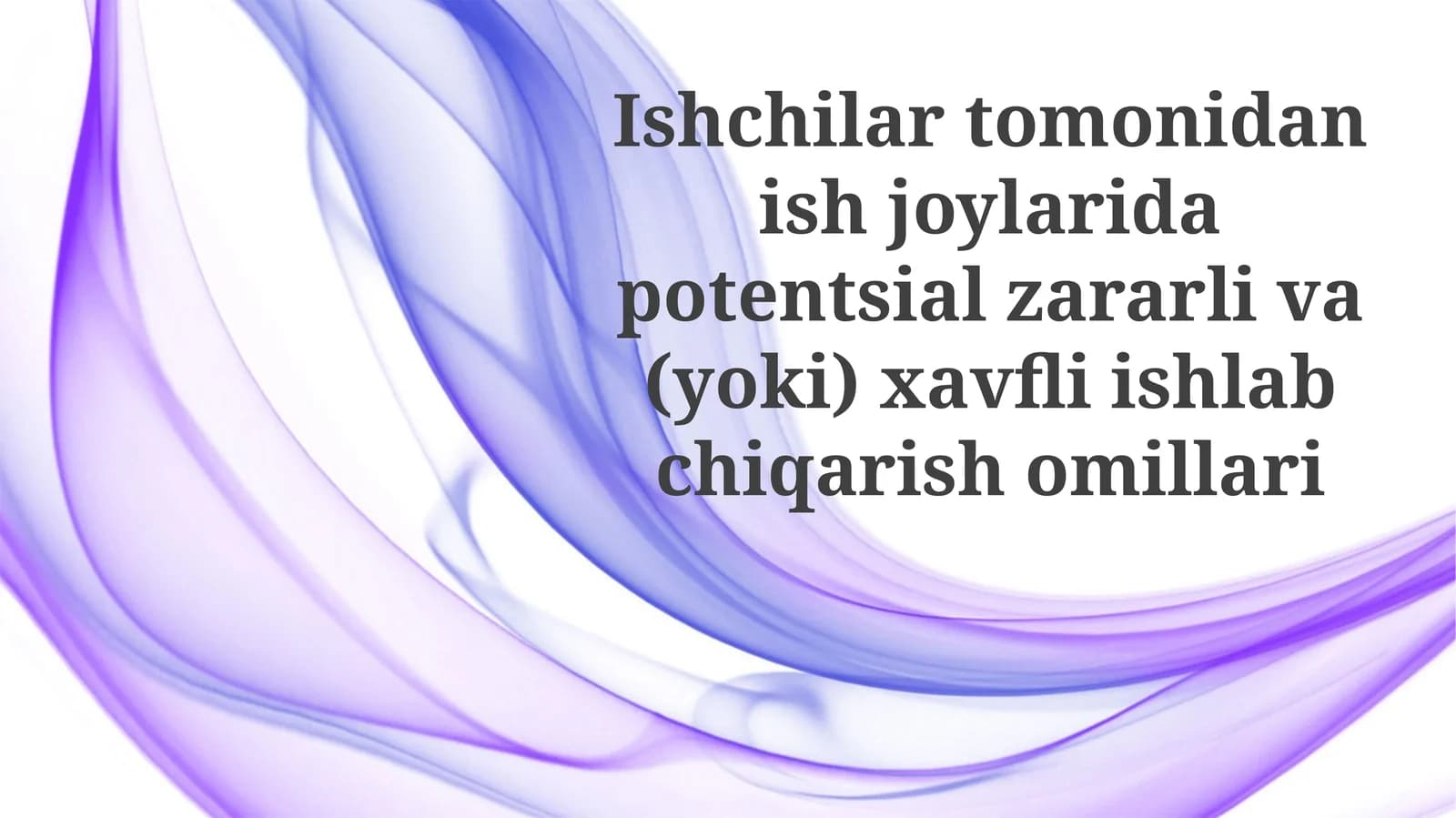 Zararli va xavfli ishlab chiqarish omillari: ta'riflar va turlari