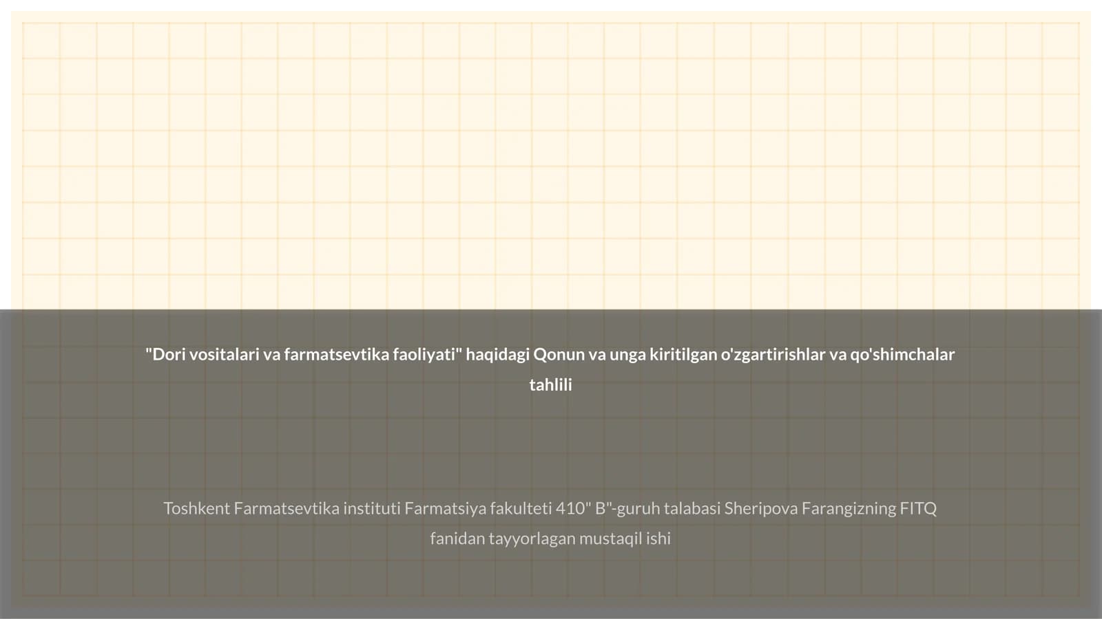 Dori vositalari va farmatsevtika faoliyati haqida qonun va unga kiritilgan o'zgartirishlar va qo'shimchalar tahlili