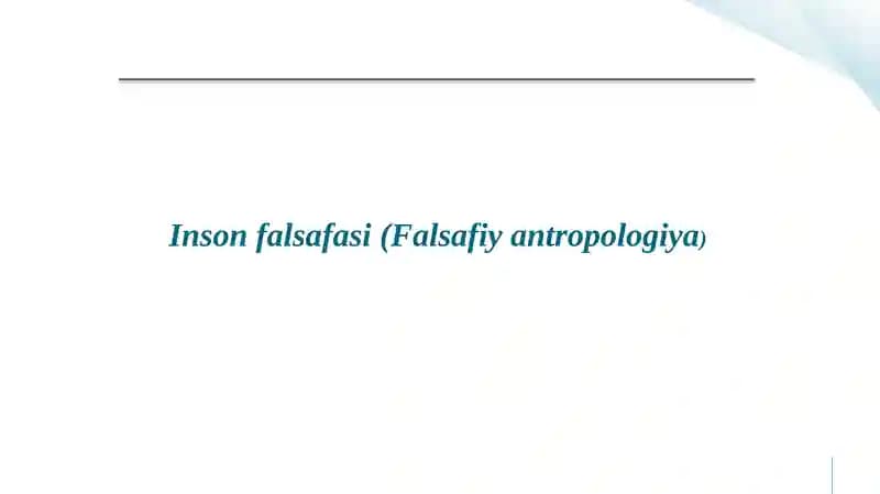 Insonfalsafasi(Falsafiyantropologiya)