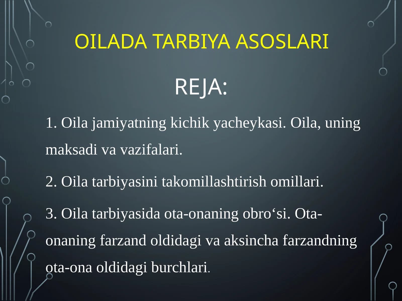 Oilada tarbiya asoslari
