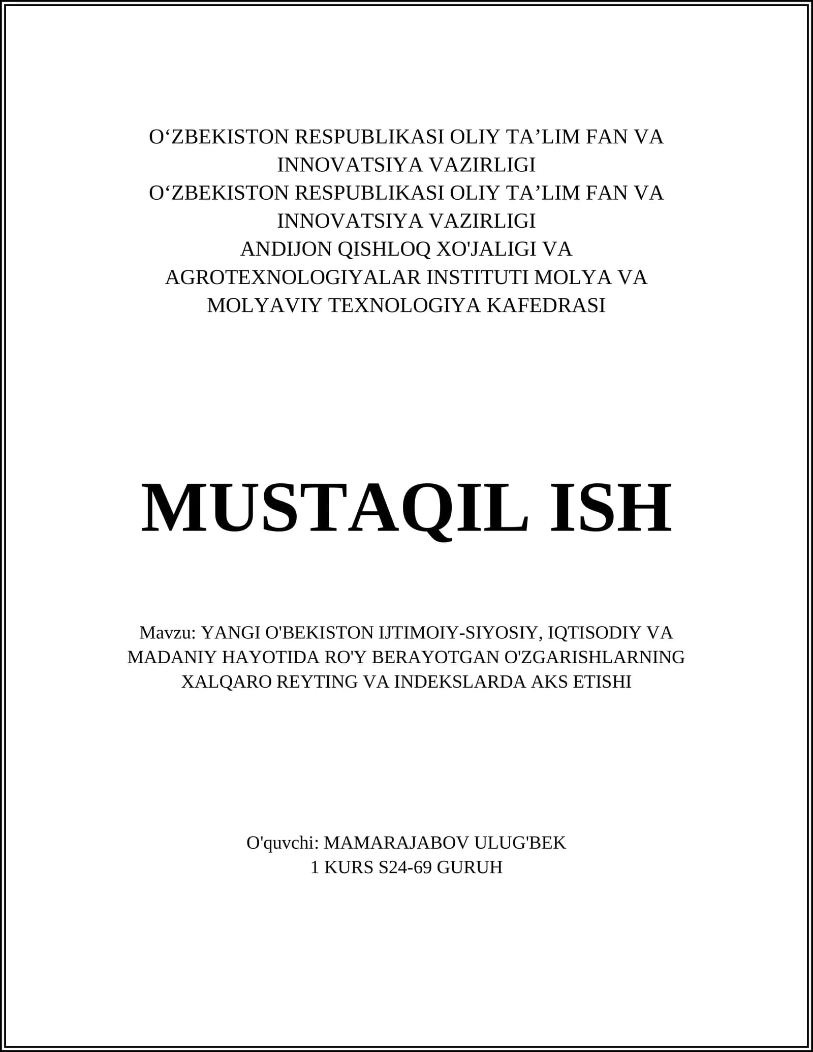 YANGI O'BEKISTON IJTIMOIY-SIYOSIY, IQTISODIY VA MADANIY HAYOTIDA RO'Y BERAYOTGAN O'ZGARISHLARNING XALQARO REYTING VA INDEKSLARDA AKS ETISHI