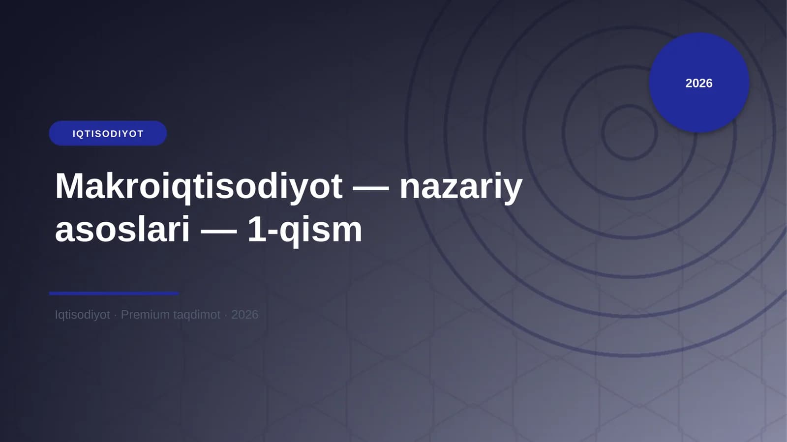 Makroiqtisodiyot — nazariy asoslari — 1-qism