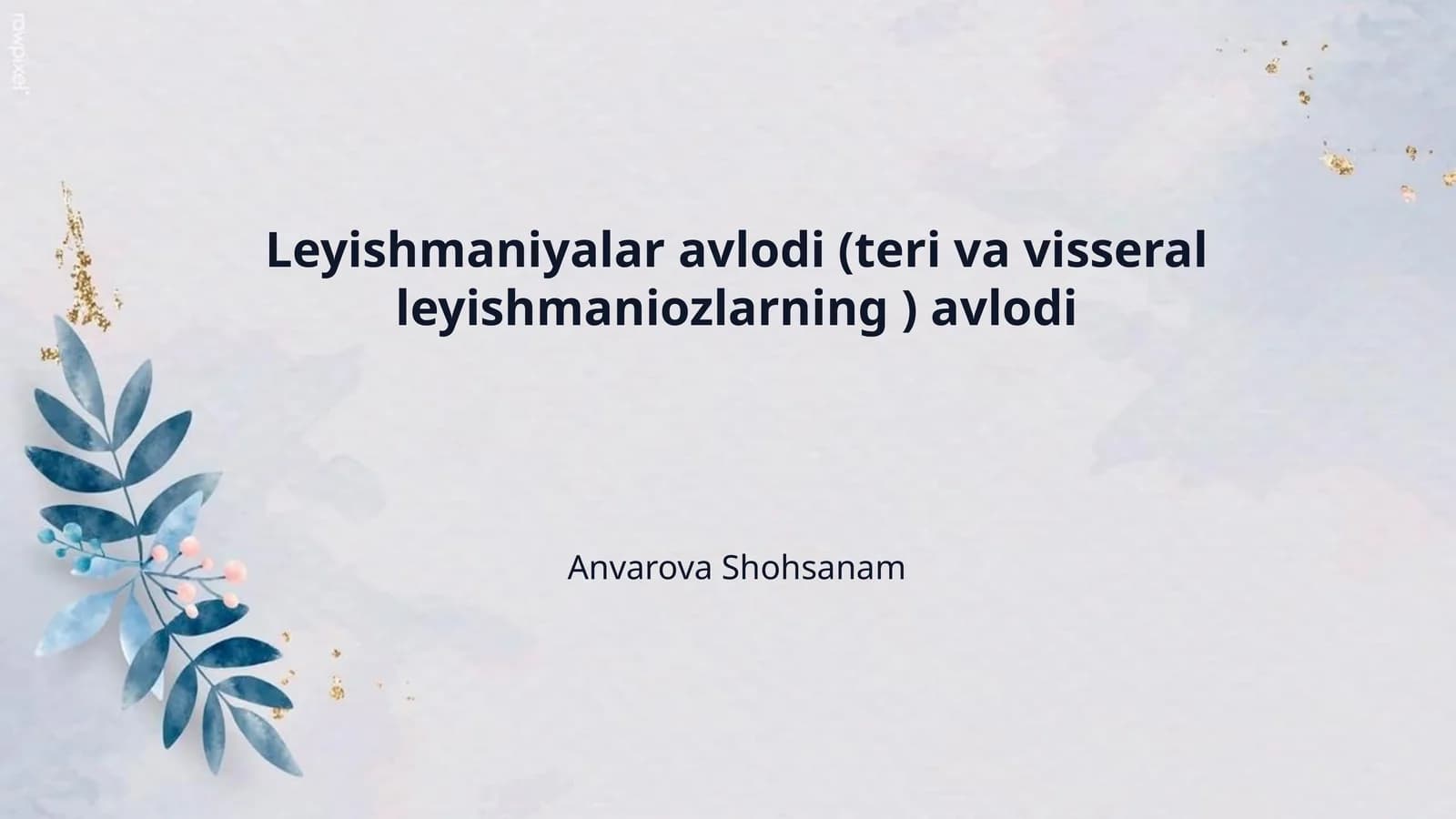 Leyishmaniyalar avlodi (teri va visseral leyishmaniozlarning ) avlodi