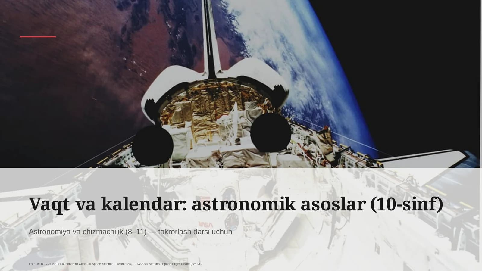 Vaqt va kalendar: astronomik asoslar (10-sinf)