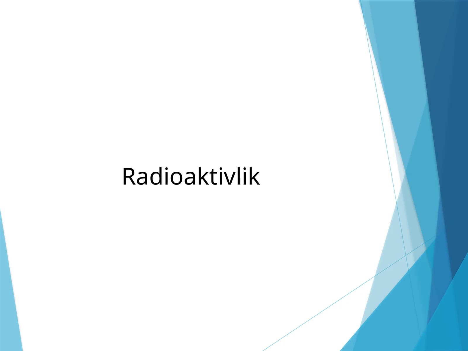 Radioaktivlik