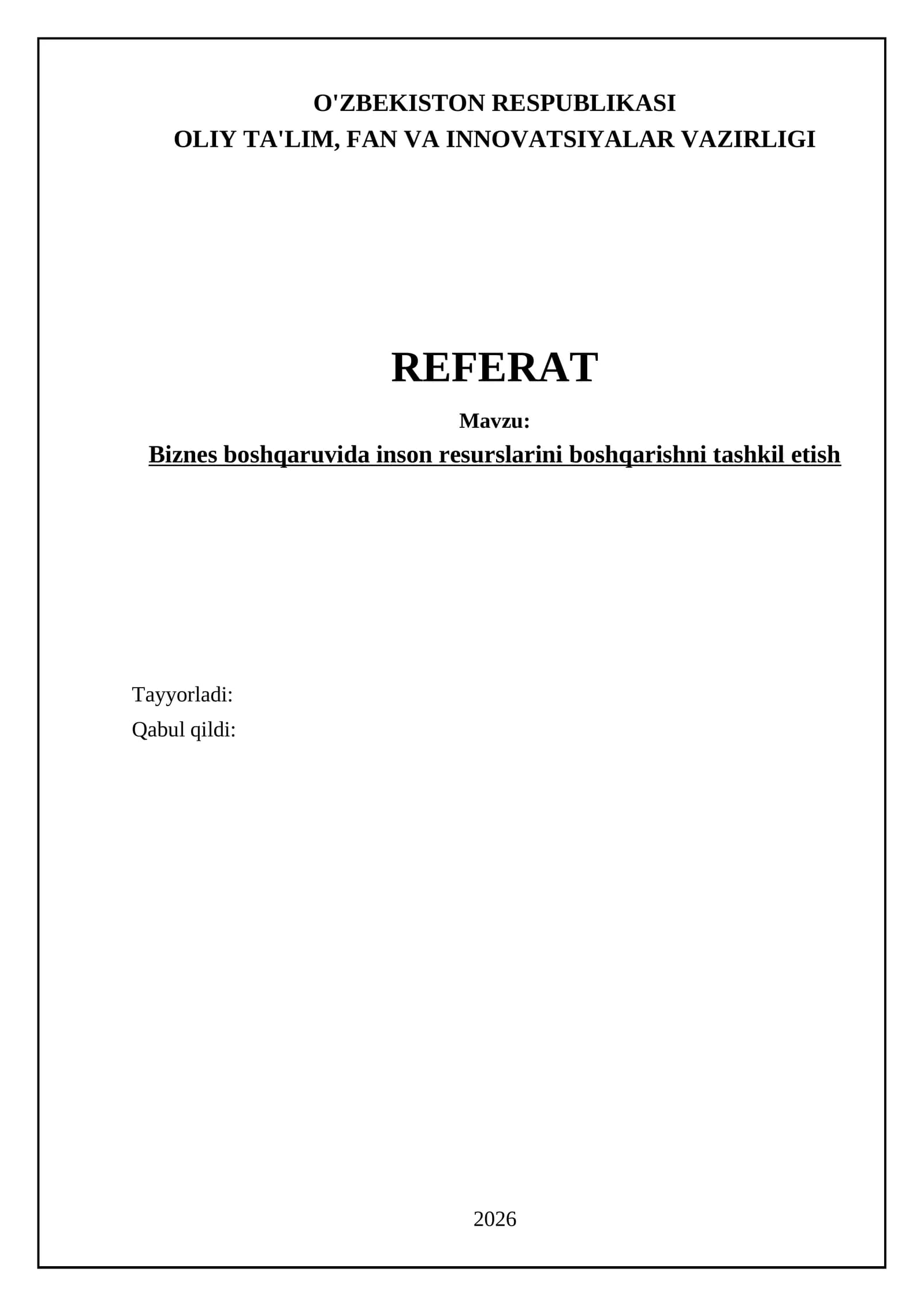 Biznes boshqaruvida inson resurslarini boshqarishni tashkil etish