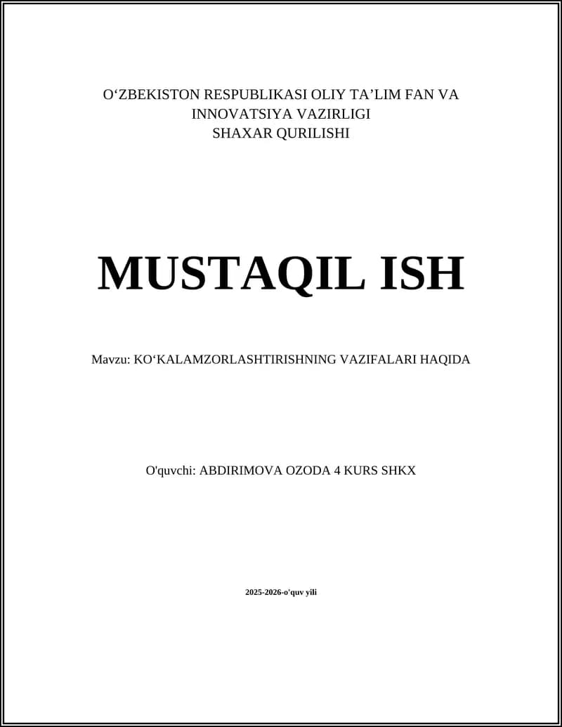 KOʻKALAMZORLASHTIRISHNING VAZIFALARI HAQIDA