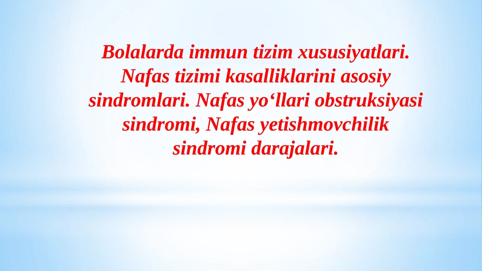 Bolalarda immun tizim xususiyatlari
