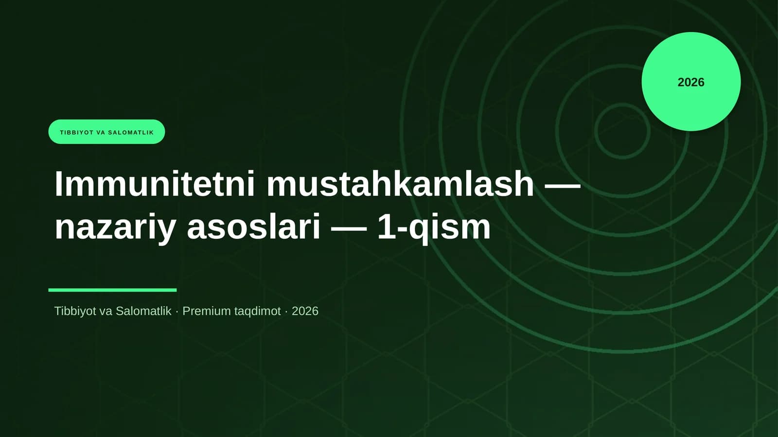 Immunitetni mustahkamlash — nazariy asoslari — 1-qis