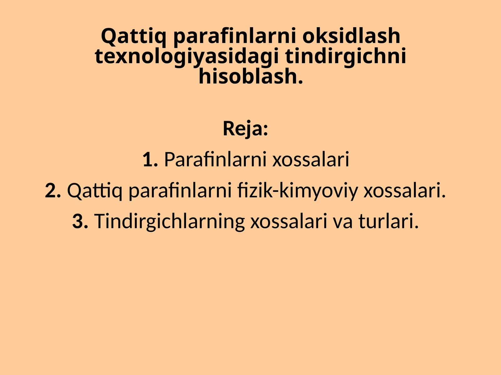 Qattiq parafinlarni oksidlash texnologiyasidagi tindirgichni hisoblash