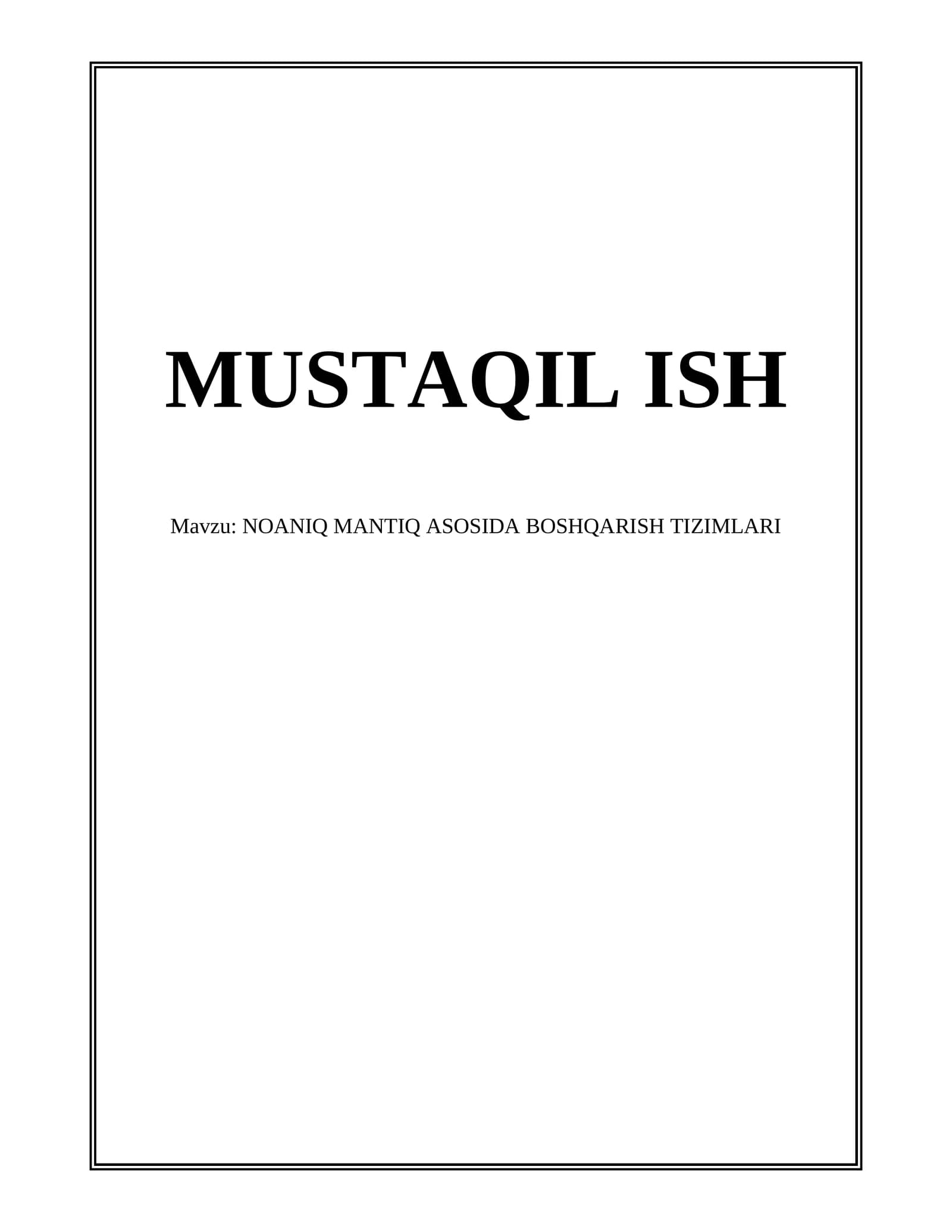 NOANIQ MANTIQ ASOSIDA BOSHQARISH TIZIMLARI