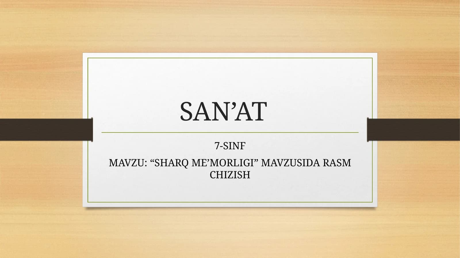 “SHARQ ME’MORLIGI” MAVZUSIDA RASM CHIZISH