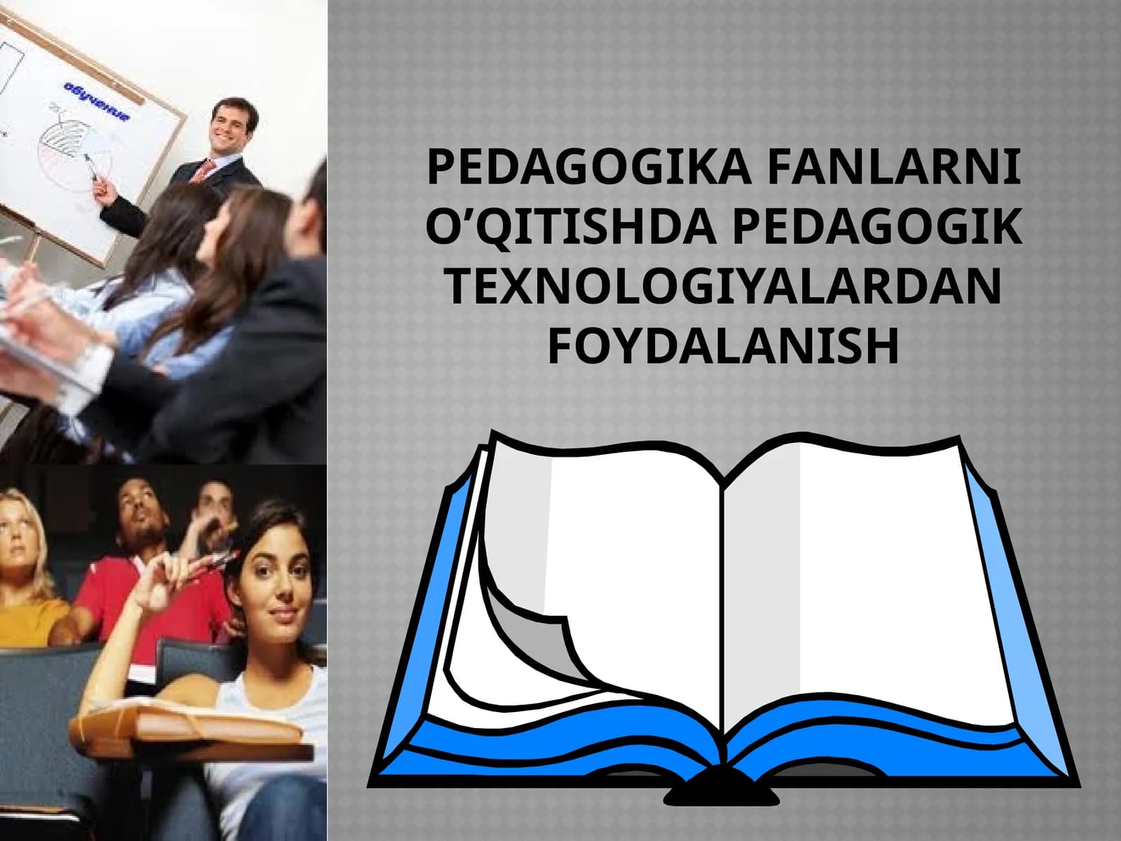 Pedagogikadan o'qitishda pedagogik texnologiyalardan foydalanish