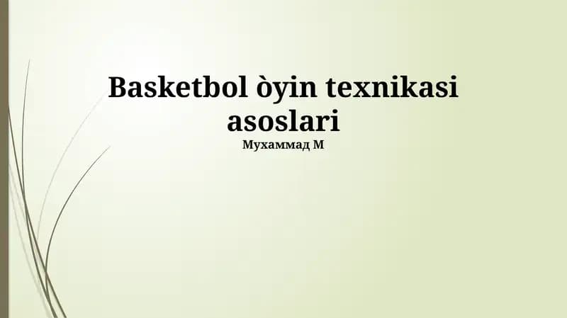 Basketbol òyin texnikasi asoslari
