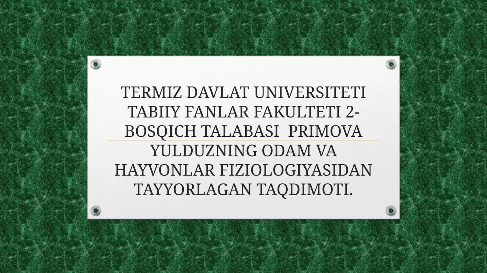 Primo Va Yulduzning Odamlar va Hayvonlar Fiziologiyasidan Tayyorlagan Taqdimot