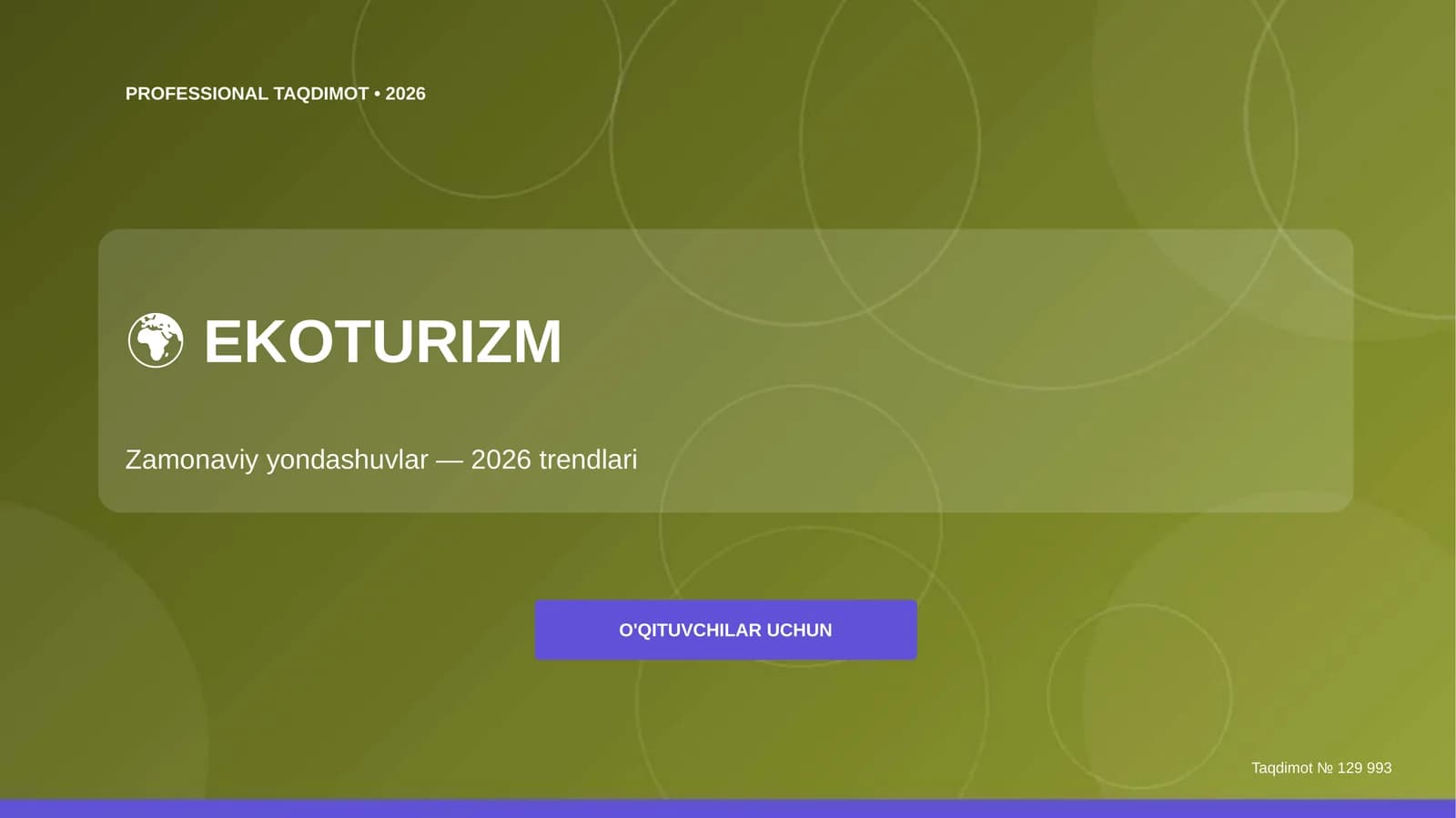Ekoturizm: zamonaviy yondashuvlar (2026 trendlari)