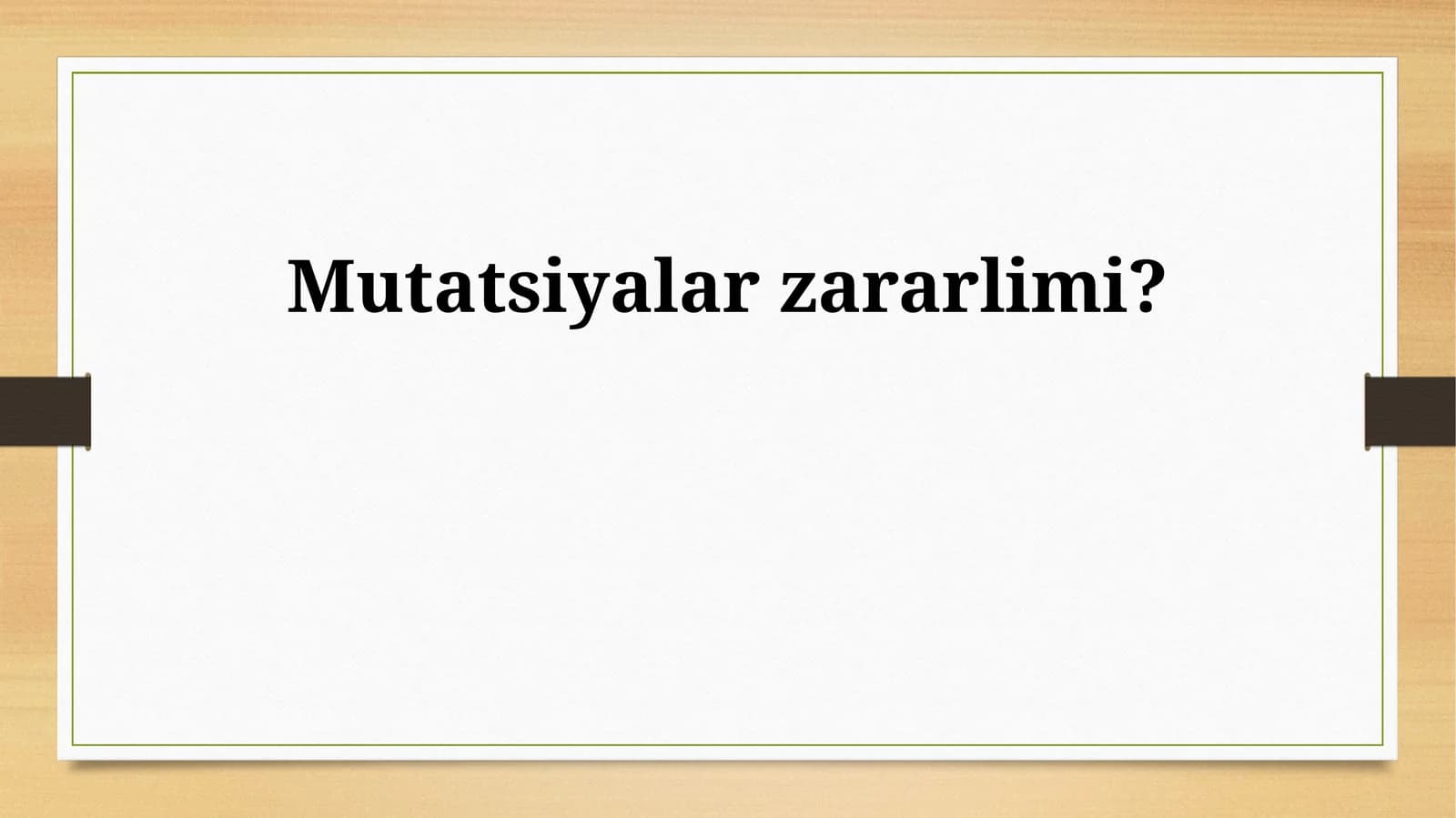 Mutatsiyalar zararlimi?