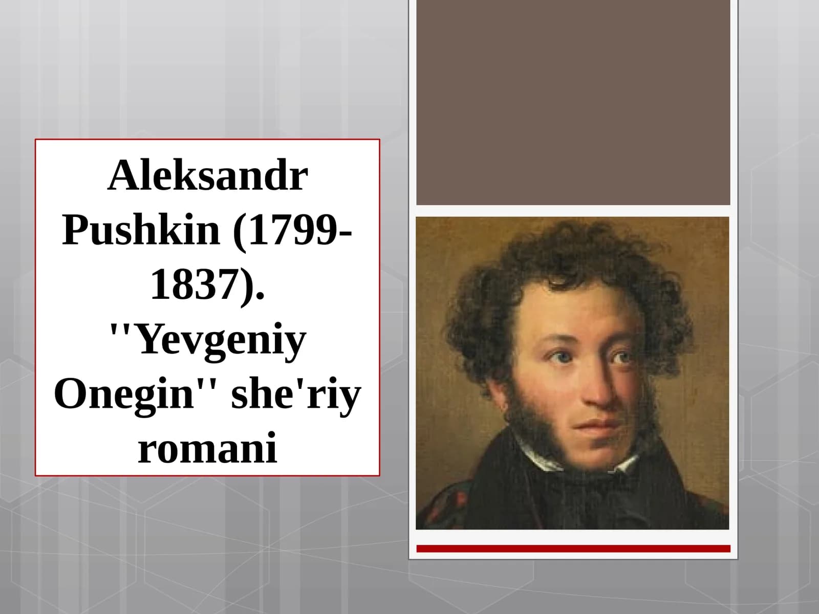 Aleksandr Pushkin (1799-1837). ''Yevgeniy Onegin'' she'riy romani