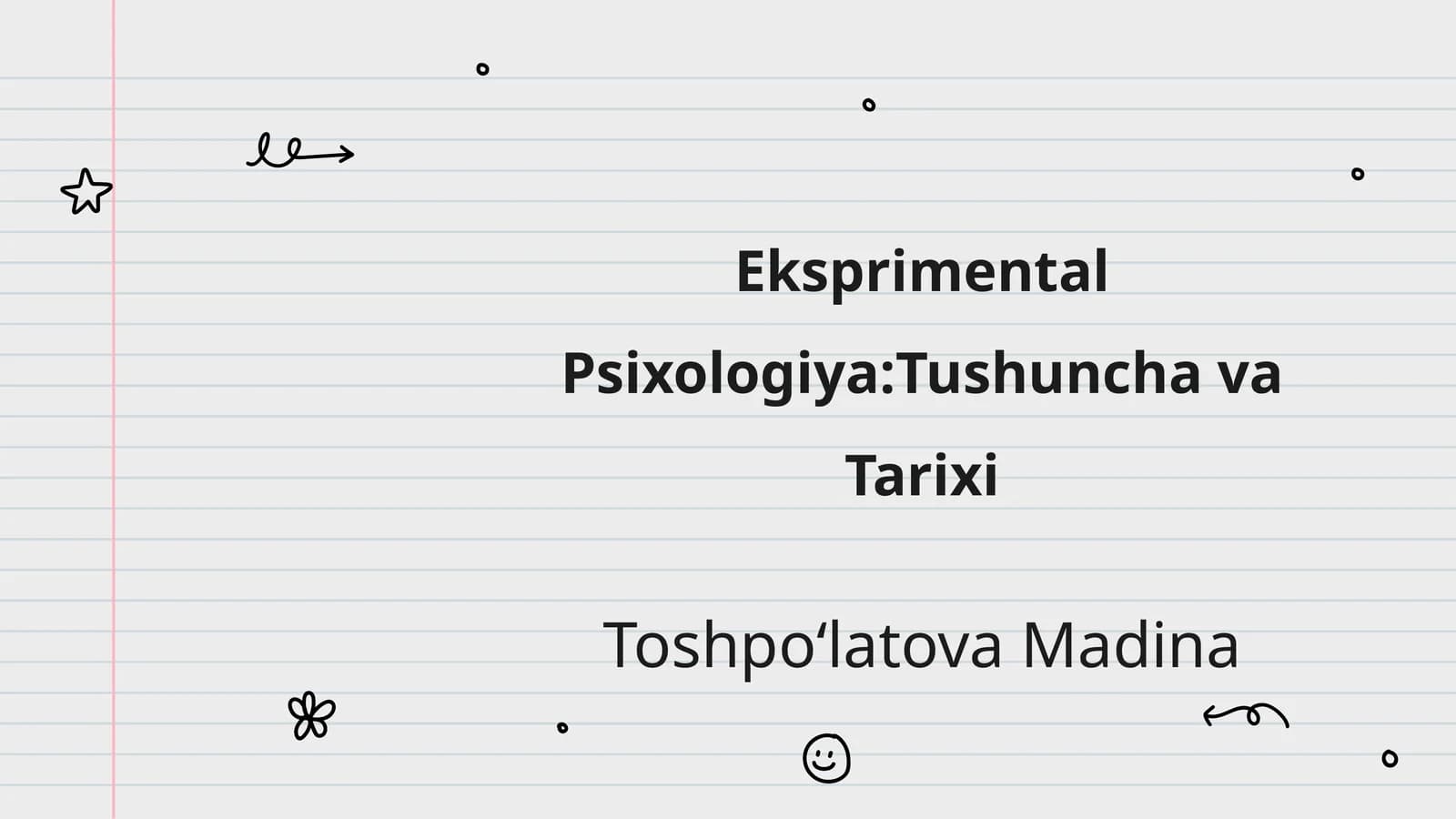 Eksprimental Psixologiya:Tushuncha va Tarixi