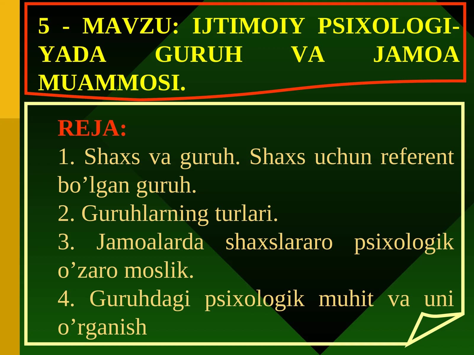 IJTIMOIY PSIXOLOGI-YADA GURUH VA JAMOA MUAMMOSI
