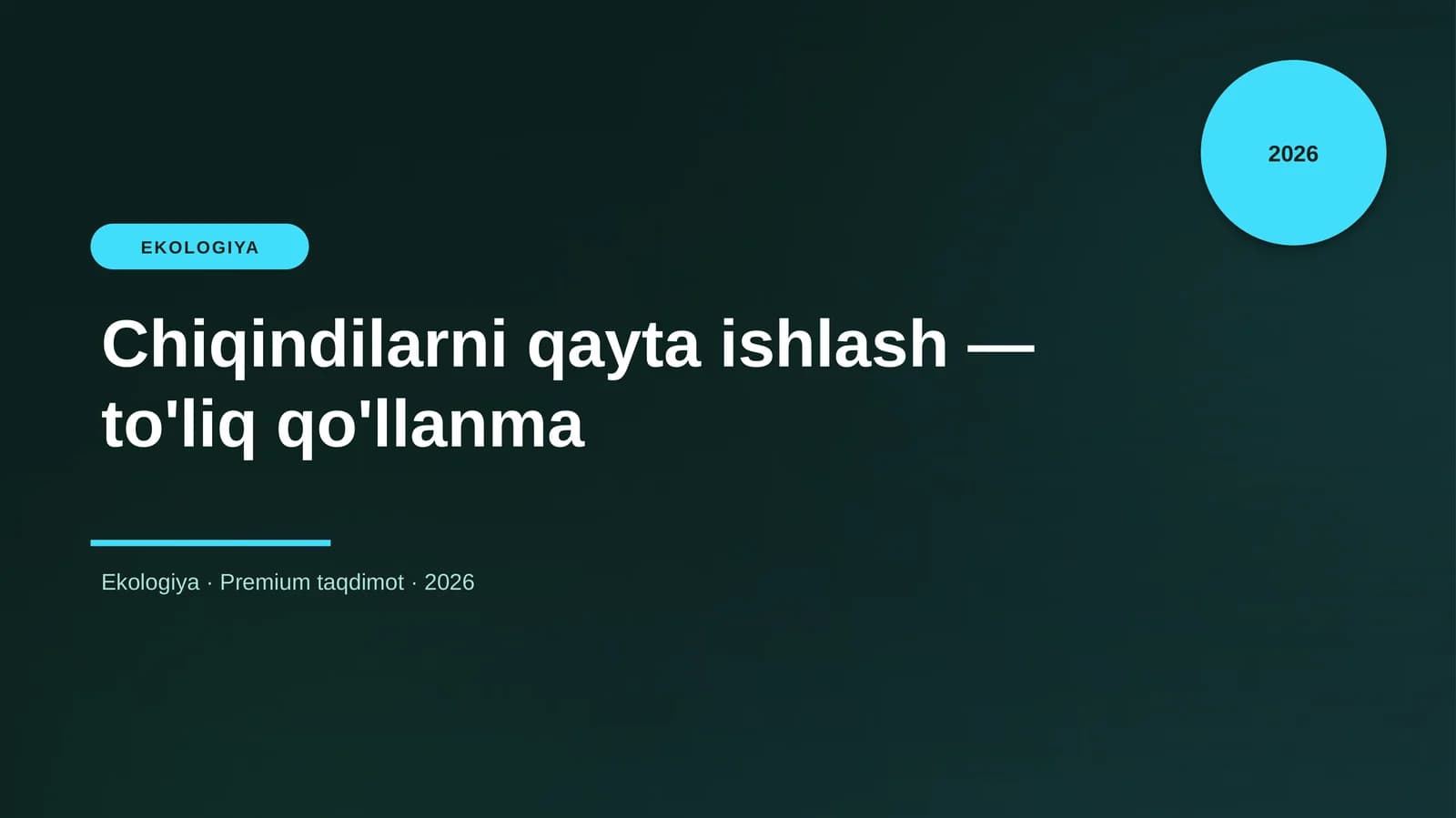 Chiqindilarni qayta ishlash — to'liq qo'llanma