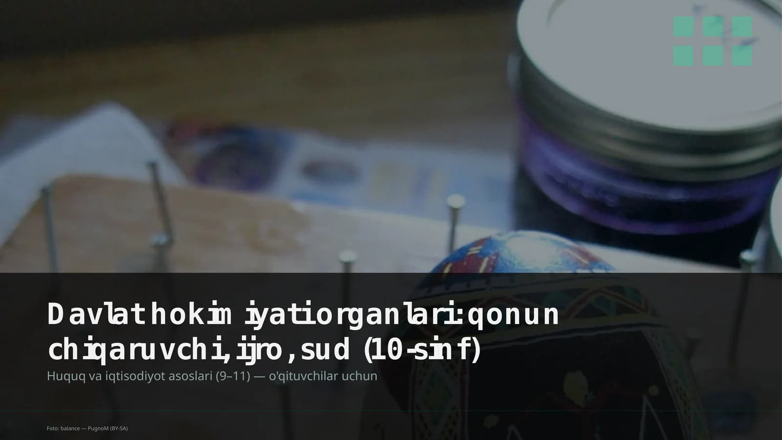 Huquq va iqtisodiyot asoslari (9–11) — o'qituvchilar uchun