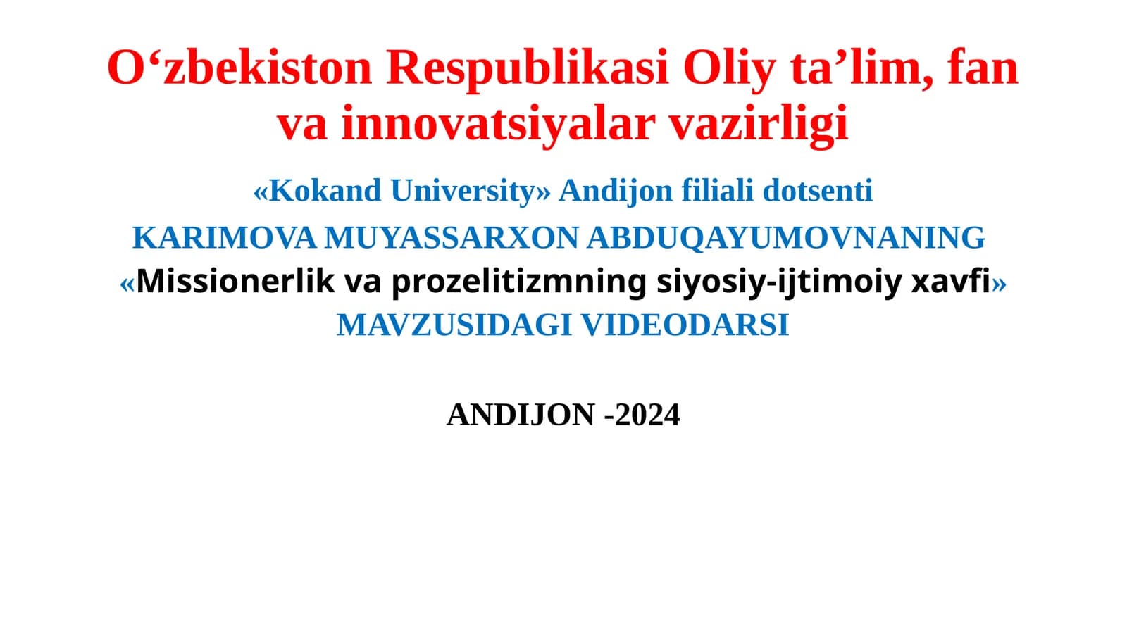 Missionerlik va prozelitizmningsiyosiy-ijtimoiyxavfi
