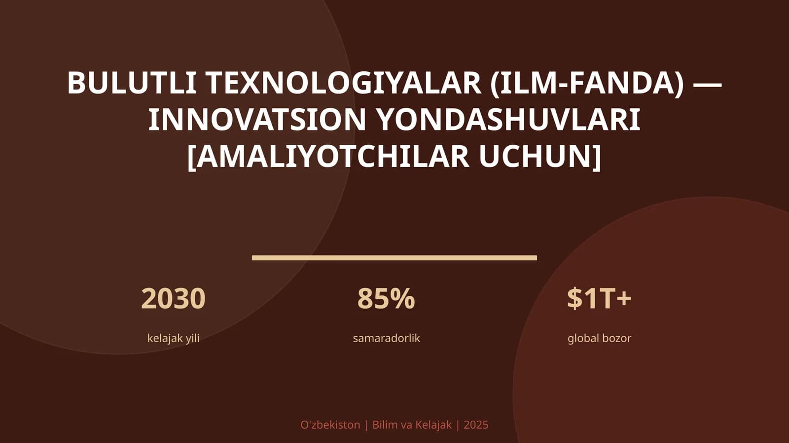 Bulutli texnologiyalar (ilm-fanda) — innovatsion yondashuvlari [amaliyotchilar uchun]