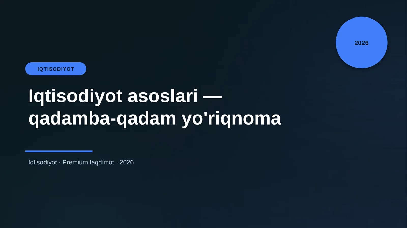 Iqtisodiyot asoslari — qadamba-qadam yo'riqnoma