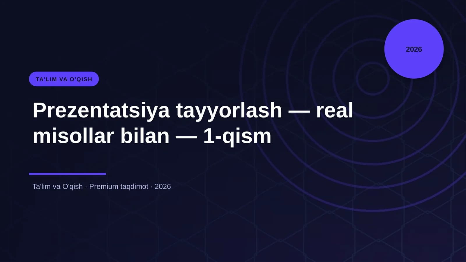 Prezentatsiya tayyorlash — real misollar bilan — 1-q