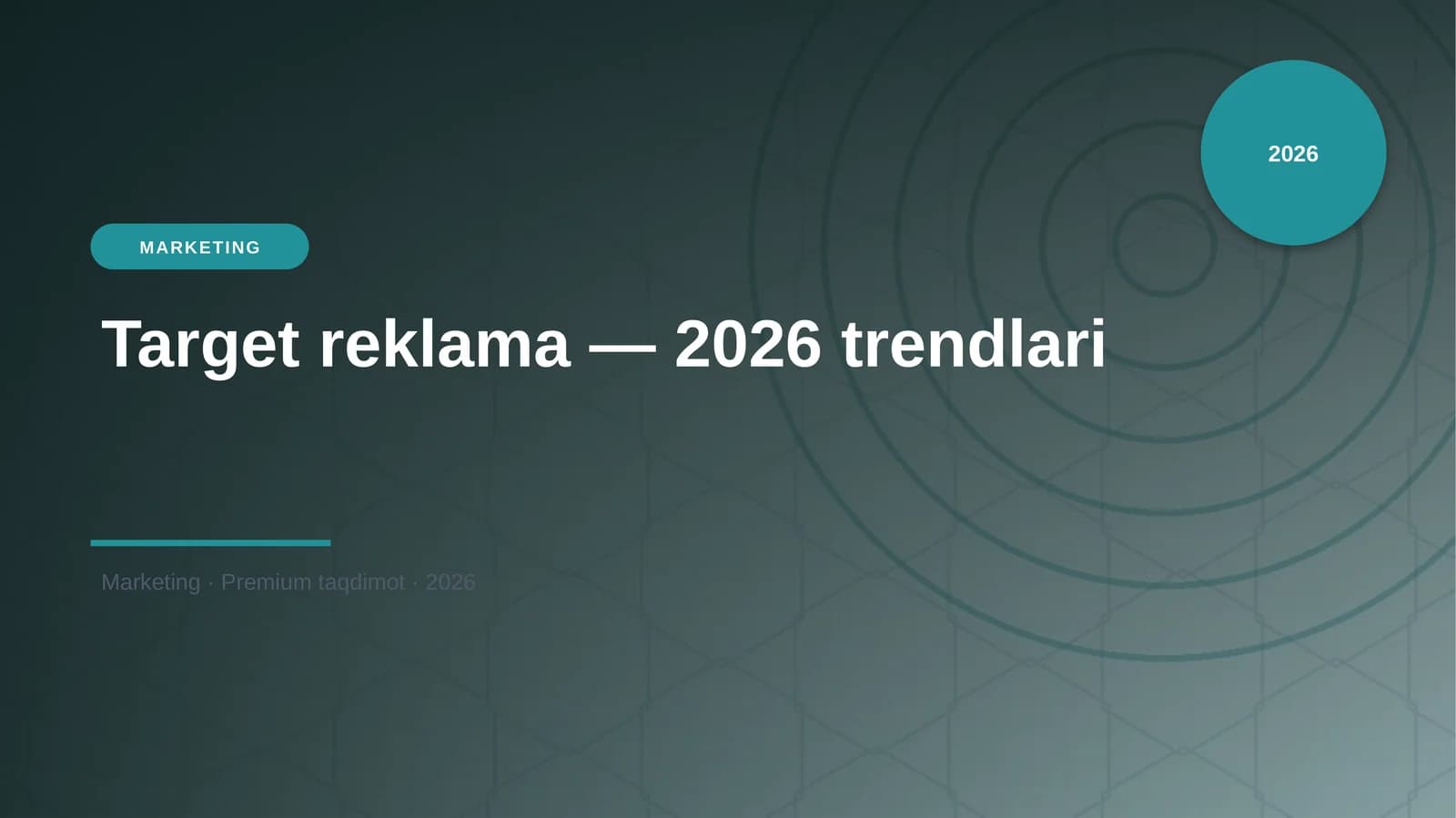 Target reklama — 2026 trendlari