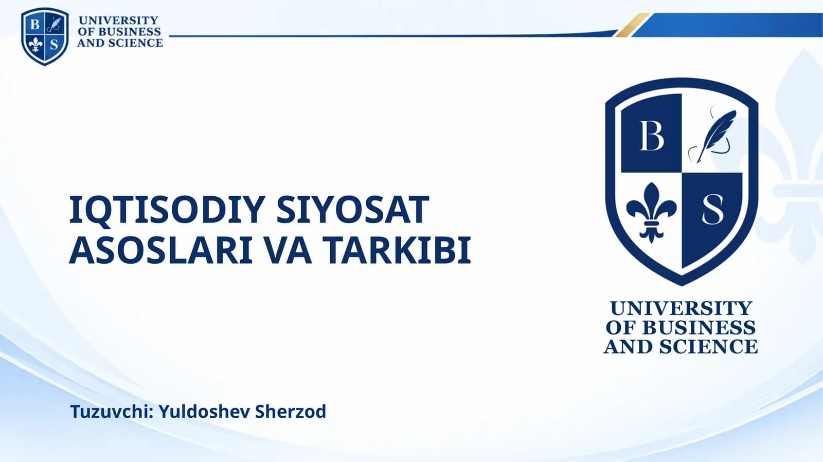 IQTISODIY SIYOSAT ASOSLARI VA TARKIBI