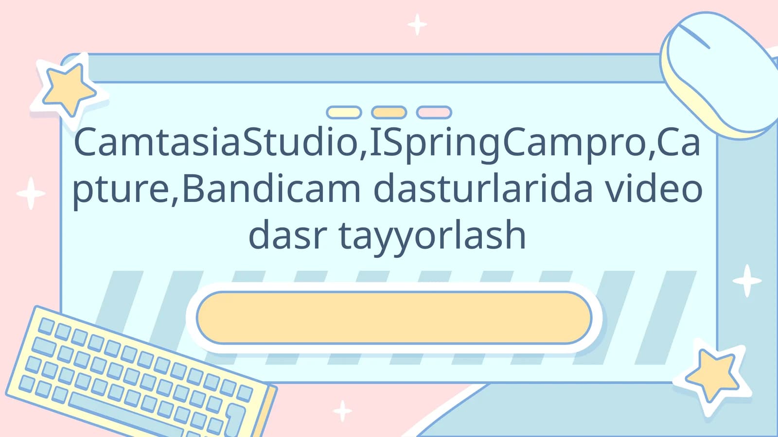 СamtasiaStudio,ISpringCampro,Capture,Bandicam dasturlarida video dasr tayyorlash